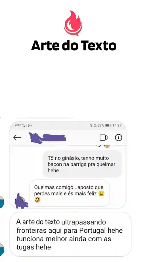 Depoimento: funciona até em Portugal com as tugas