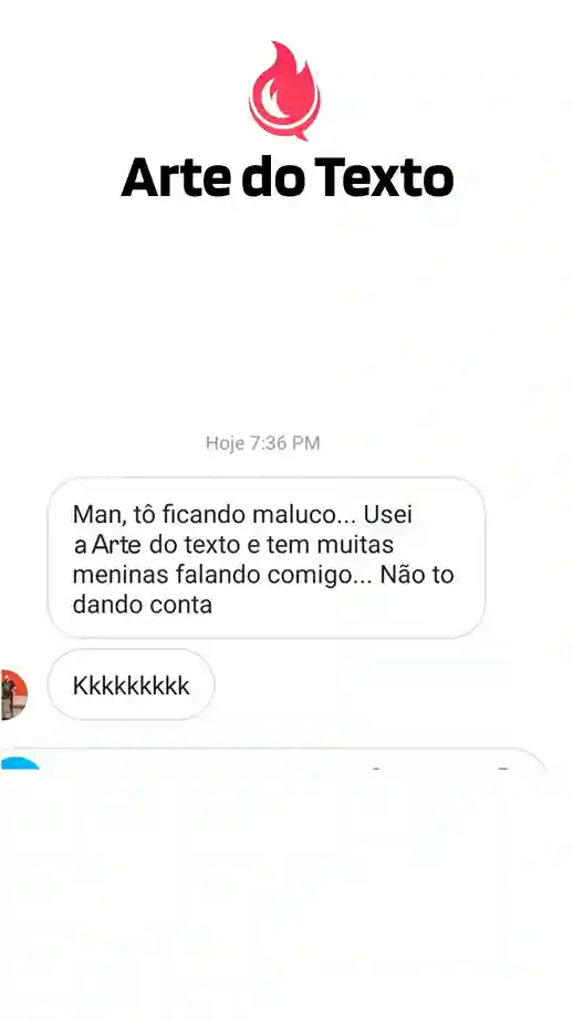 Depoimento: muitas meninas falando comigo, não tô dando conta